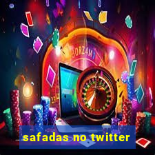 safadas no twitter